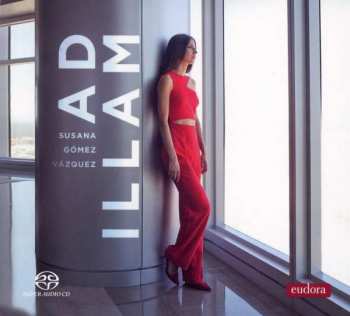 Album Maurice Ravel: Susana Gomez Vazquez - Ad Illam