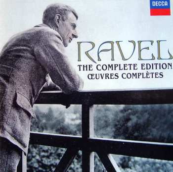 14CD/Box Set Maurice Ravel: The Complete Edition = Œuvres Complètes