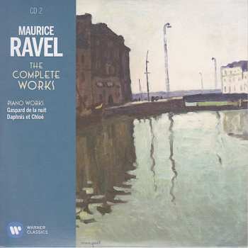 21CD Maurice Ravel: The Complete Works