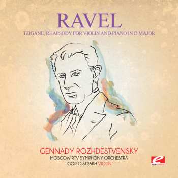 Album Maurice Ravel: Tzigane Rhapsody For Violin Piano D Major