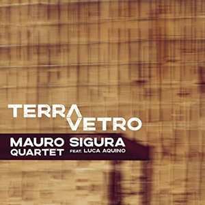 Album Mauro Sigura Quartet: Terravetro
