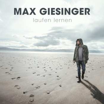 Album Max Giesinger: Laufen Lernen (Für Immer Version)