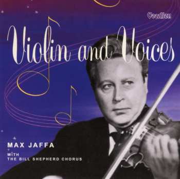 CD Max Jaffa: Violin And Voices