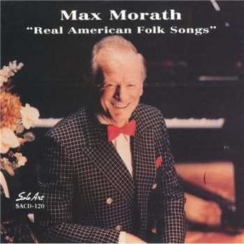 Album Max Morath: Real American Folk Songs