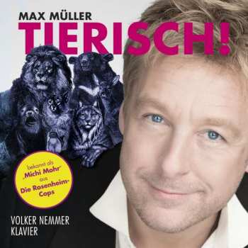CD Max Müller: Tierisch!