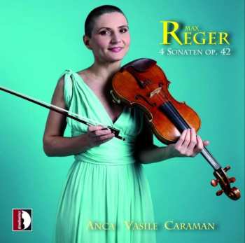 Album Max Reger: 4 Sonaten Op. 42