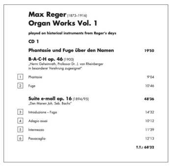 2SACD Max Reger: Organ Works Vol. 1: Phantasie Und Fuge Op. 46 • Suite Op. 16 • Sonatas Op. 33 & Op. 60 • Zwölf Stücke Op. 80