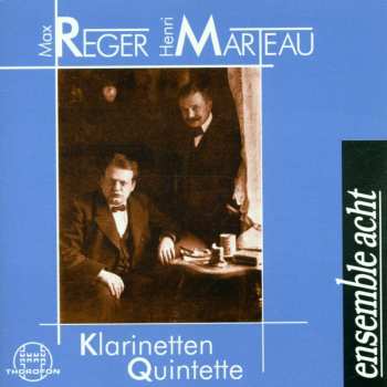 CD Max Reger: Klarinetten Quintette