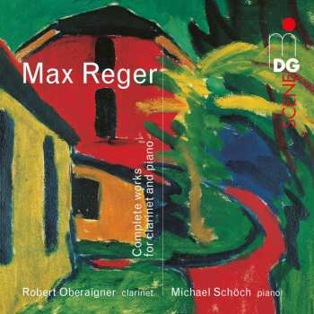 SACD Max Reger: Sämtliche Werke Für Klarinette & Klavier