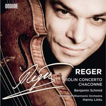 Album Max Reger: Violin Concerto · Chaconne