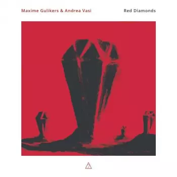 Maxime / Andrea Gulikers: Red Diamonds