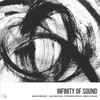 Maxime Bender: Infinity Of Sound
