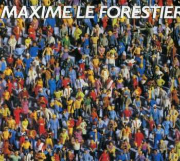 Album Maxime Le Forestier: Né Quelque Part