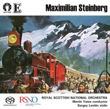 Album Maximilian Steinberg: Violin Concerto, Symphony No. 4 "Turksib"