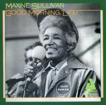 CD Maxine Sullivan: Good Morning, Life!