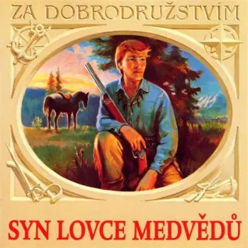 May : Syn lovce medvědů