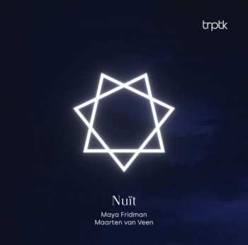 SACD Maya Fridman: Nuït