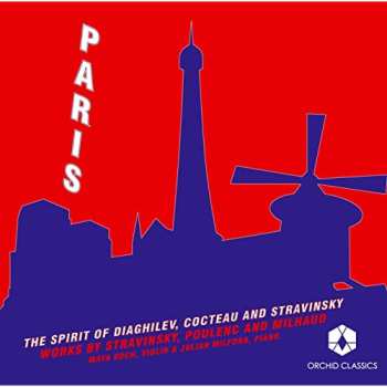 Album Julian Milford: Paris (The Spirit Of Diagilev, Cocteau And Stravinsky)