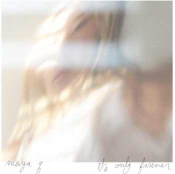 Album Maya Q: It's Only Forever