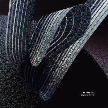 CD Maya Shenfeld: In Free Fall