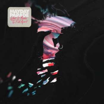 LP Mayday Parade: What It Means To Fall Apart LTD | CLR