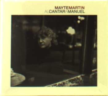 Album Mayte Martín: Al Cantar A Manuel