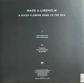 LP Maze & Lindholm: A River Flowing Home To The Sea LTD