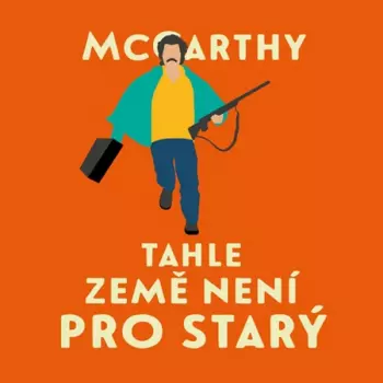 McCarthy: Tahle země není pro starý