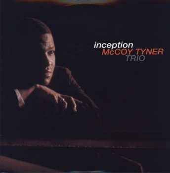 LP McCoy Tyner Trio: Inception
