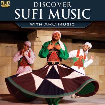 Album Mckeehan / Khan / Traditional / Various: Discover Sufi Music