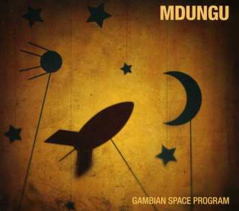 Album Mdungu: Gambian Space Program