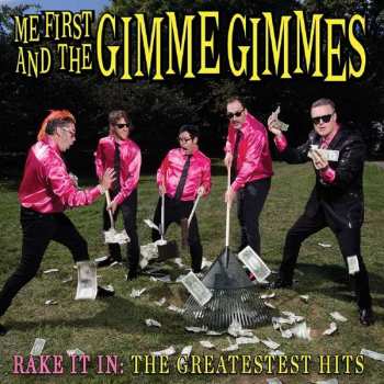 LP Me First & The Gimme Gimmes: Rake It In: The Greatestest Hits