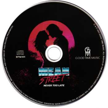 CD Mean Street: Never Too Late LTD