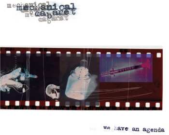 Album Mechanical Cabaret: We Have An Agenda