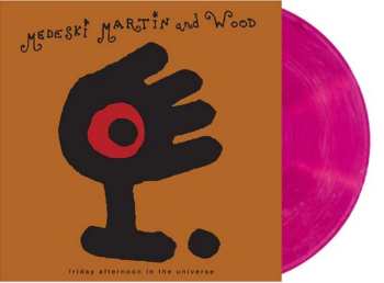 LP Medeski Martin & Wood: Friday Afternoon In The Universe