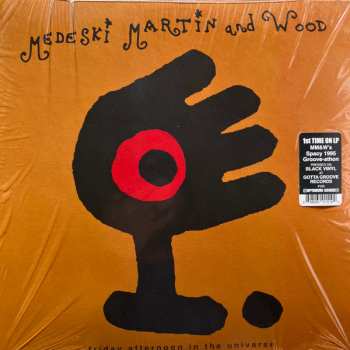 LP Medeski Martin & Wood: Friday Afternoon In The Universe