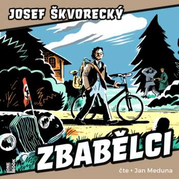 Album Meduna Jan / Škvorecký Josef: Zbabělci