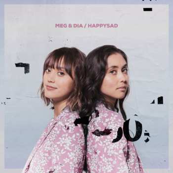 LP Meg & Dia: happysad CLR | LTD
