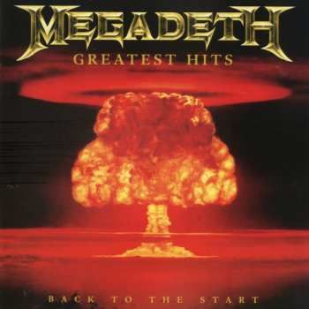 CD Megadeth: Greatest Hits: Back To The Start