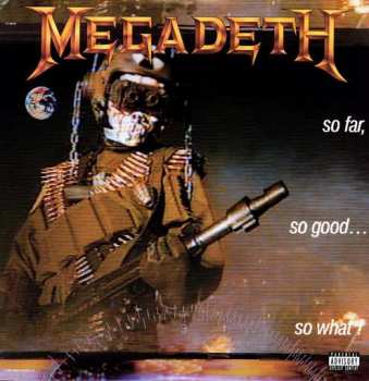 LP Megadeth: So Far, So Good... So What!