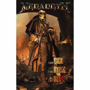 Merch Megadeth: Textile Poster The Sick, The Dying And The Dead