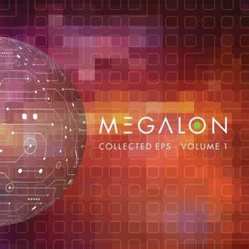 Album Megalon: Collected EPs - Volume 1