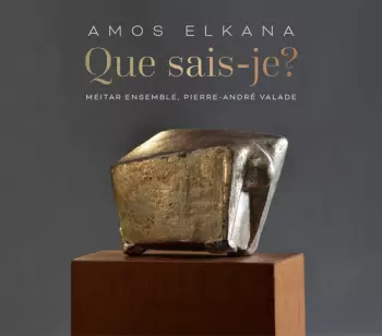 Amos Elkana: Que Sais