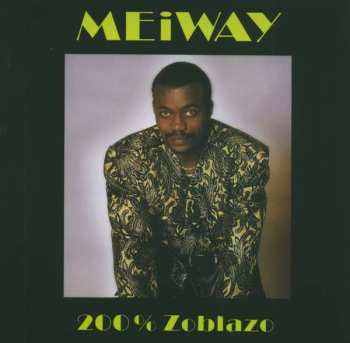 Album Meiway: 200% Zoblazo