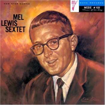 Album Mel Lewis Sextet: Mel Lewis Sextet