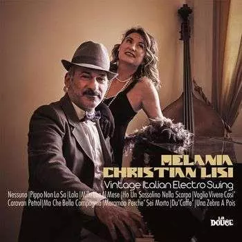 Melania & Christian Lisi: Vintage Italian Electro Swing