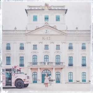 LP Melanie Martinez: K-12 CLR
