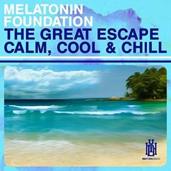 Album Melatonin Foundation: Great Escape