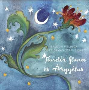 CD Melinda Balogh: Tunder Ilona Es Argyelus