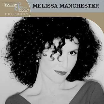 Album Melissa Manchester: Platinum & Gold Collection